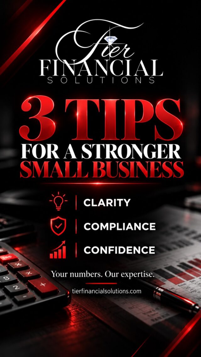 Small business owners - operate with clarity, compliance, and confidence! 

Here are 3 habits to help build a stronger business:

1️⃣ CLARITY: Review your income, expenses, and cash flow monthly so you understand where your business stands.

2️⃣ COMPLIANCE: Keep business finances separate, organize your records, and track tax and payroll deadlines.

3️⃣ CONFIDENCE: Use your financial reports to set goals, build a budget, and plan your next move.

TIER Financial Solutions is here to support you throughout Q4 and beyond.

Your numbers. Our expertise. 

📲 713-309-6846
🌐 tierfinancialsolutions.com

Save this reel as a reminder and share it with a fellow business owner!

#TIERFinancialSolutions #SmallBusinessTips #Bookkeeping #BusinessGrowth #FinancialClarity