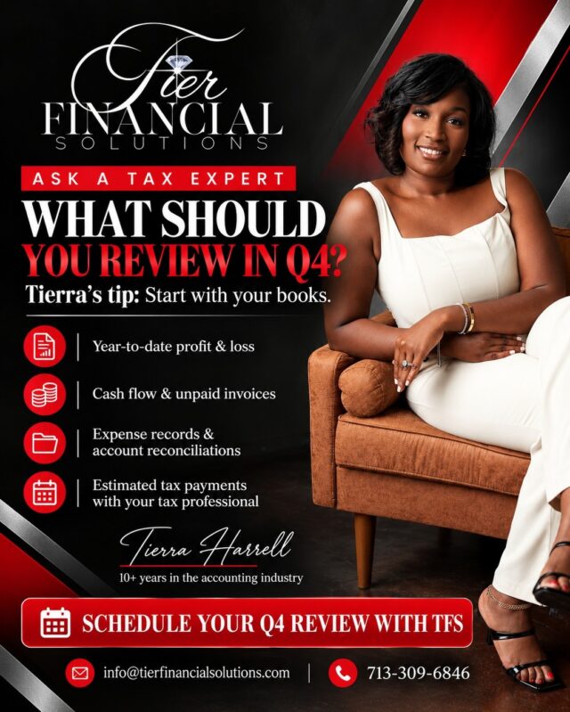 📋 WHAT SHOULD YOU REVIEW IN Q4?

Before the year ends, take a closer look at your revenue, expenses, outstanding invoices, upcoming bills, and estimated tax obligations. Knowing where your business stands gives you time to make informed decisions—not rushed ones.

Don't just finish the year. Finish it with a plan.

📩 Message Q4 to schedule a financial review with TIER Financial Solutions.

#TIERFinancialSolutions #Q4Planning #FinancialReview #TaxPlanning #SmallBusinessOwner #KnowYourNumbers