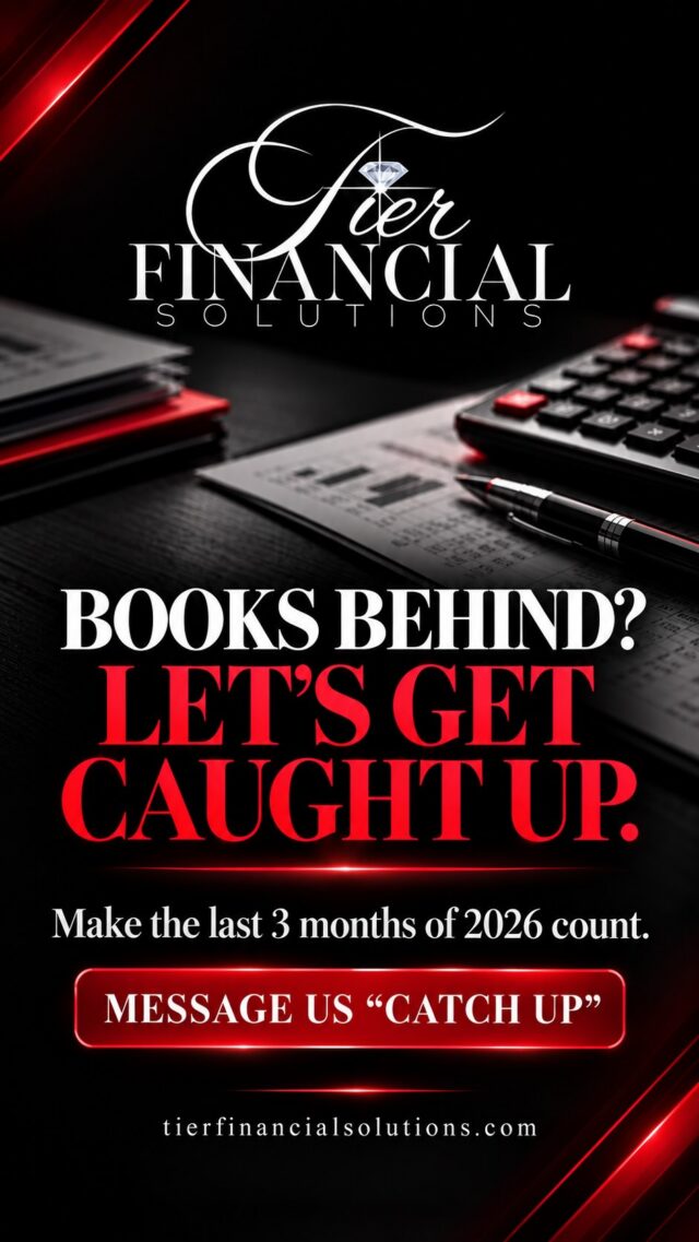 Books behind? Let’s get caught up.

Use the last three months of 2026 to organize your records, reconcile your accounts, and head into tax season with confidence.

TIER Financial Solutions offers catch-up bookkeeping, cleanup, and ongoing monthly support so you can focus on running your business.

Message us “CATCH UP” or visit tierfinancialsolutions.com to schedule your free consultation.

Clarity. Compliance. Confidence.

#TIERFinancialSolutions #SmallBusinessBookkeeping #BookkeepingCleanup #YearEndPlanning #SmallBusinessOwners